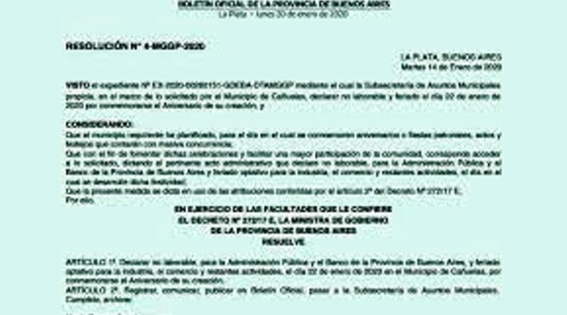 Cañuelas, declarar no laborable y feriado el día 22 de enero de2020 por conmemorarse el Aniversario de su creación.