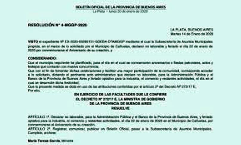 Cañuelas, declarar no laborable y feriado el día 22 de enero de2020 por conmemorarse el Aniversario de su creación.