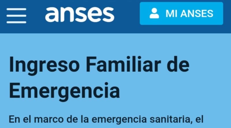 ANSES, estableció un cronograma de Pre-inscripción para cobrar el ingreso Familiar de Emergencia.