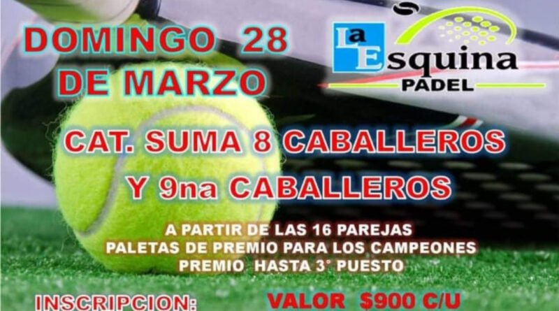 Cañuelas – Esquina Padel torneo para el domingo 28 de Marzo 2021