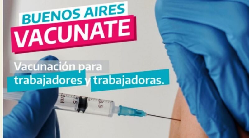 Cañuelas – Vacunación contra el covid-19 para trabajadores y trabajadoras