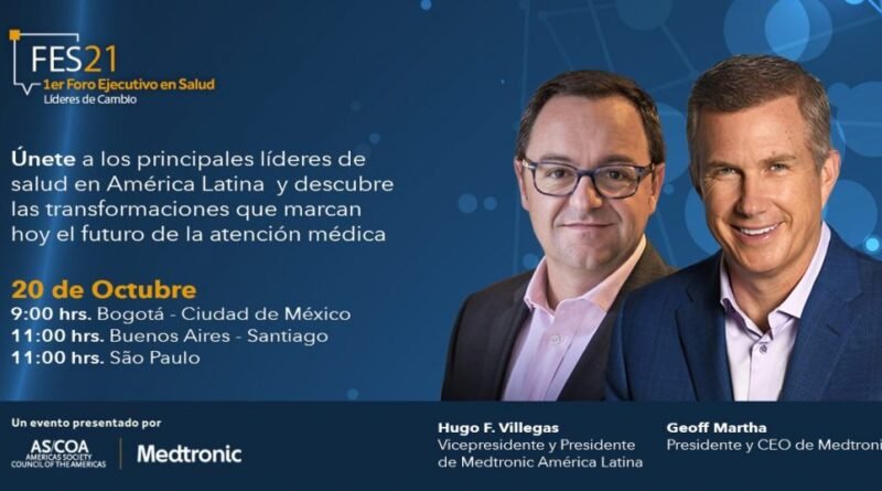 Foro Ejecutivo alienta a líderes del cuidado de la salud a acelerar el cambio y la innovación en América Latina