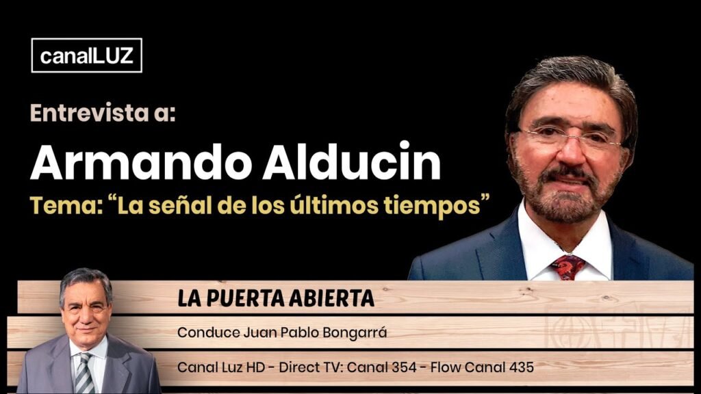 La Señal de los Últimos Tiempos” Entrevista a Armando Alducin
