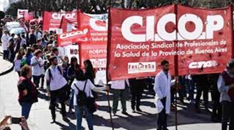 CICOP – SIN ACUERDO PARITARIO EN LOS 80 HOSPITALES BONAERENSES CON EL GOBIERNO DE KICILLOF