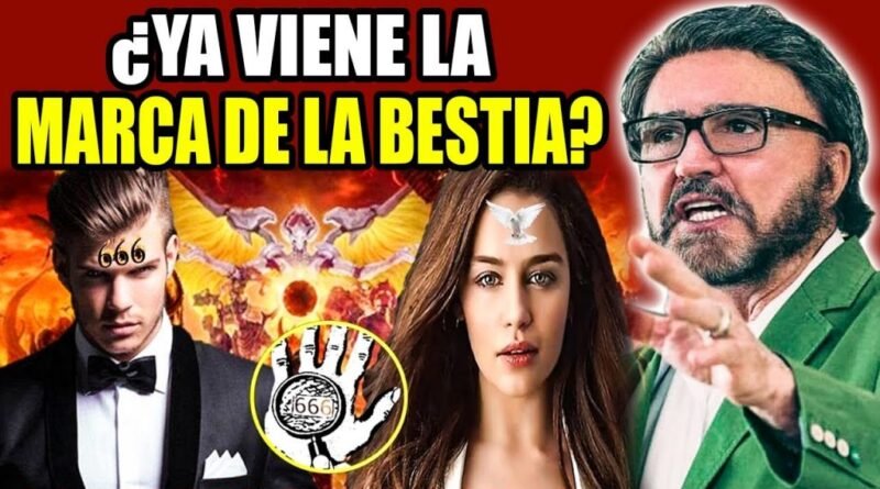 Ya Viene la marca de la bestia