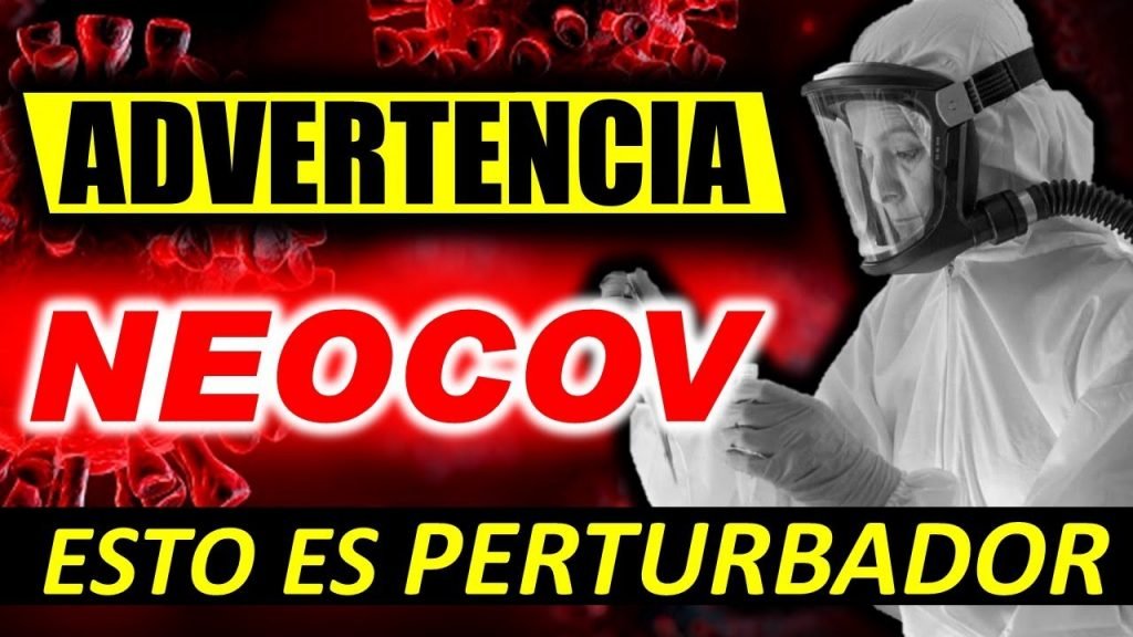 Nueva Cepa Letal E Incurable ¿Qué Es Neocov, Podría Ser La Próxima Pandemia