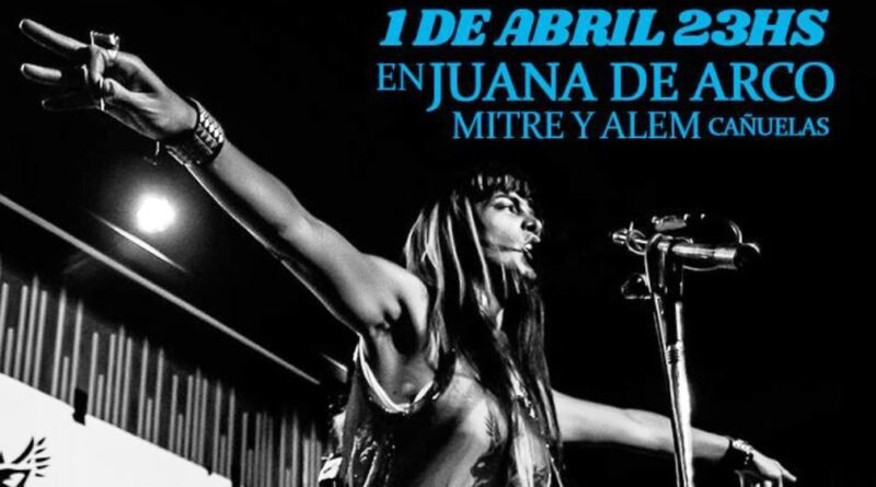 Juana de Arco Cañuelas -  se presenta  el 1 de abril del 2022    María Florencia Silva  la “Mística y  Rockera”  con Animales De Poder