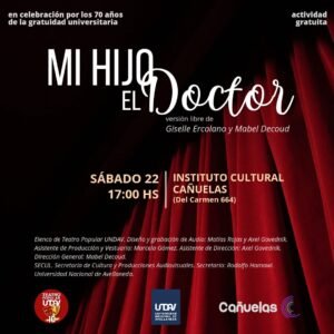 Cañuelas – teatro popular mi hijo el doctor.