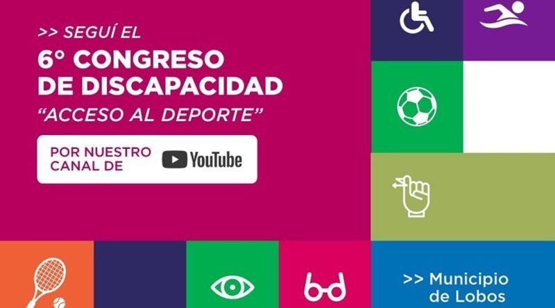 Lobos - El 2 de octubre del 2023 se desarrolla el 6º Congreso de Discapacidad