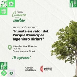 Lobos –  presentación del proyecto “puesta en valor del parque municipal ingeniero hiriarte
