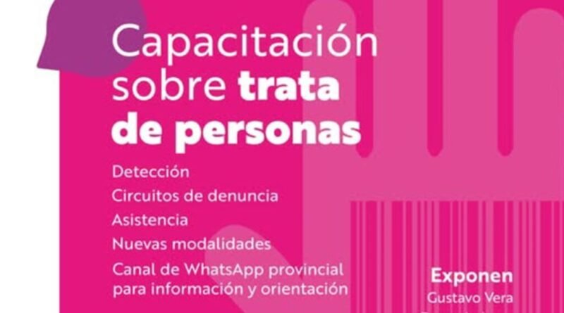Lobos se capacita contra la Trata de Personas,  Claves para detectar, denunciar y asistir a víctimas.