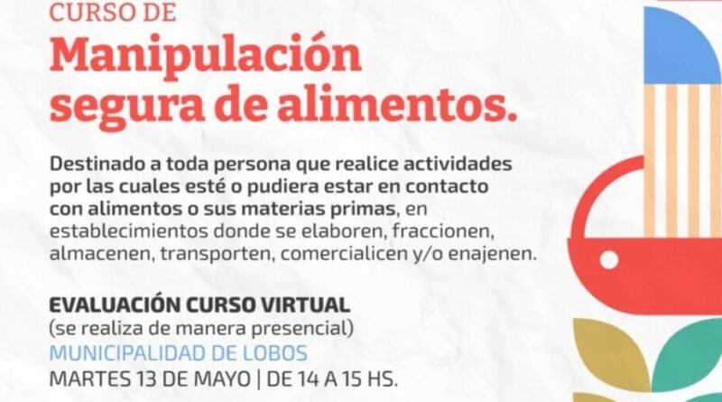 Lobos la Municipalidad - Fortalece la Seguridad Alimentaria con Nuevos Cursos de Manipulación de Alimentos.