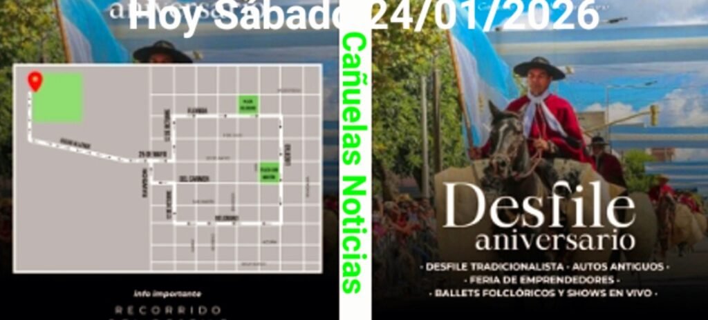 Cañuelas ¡Hoy es la fiesta! Desfile Gaucho y Shows en Vivo por los 204 años