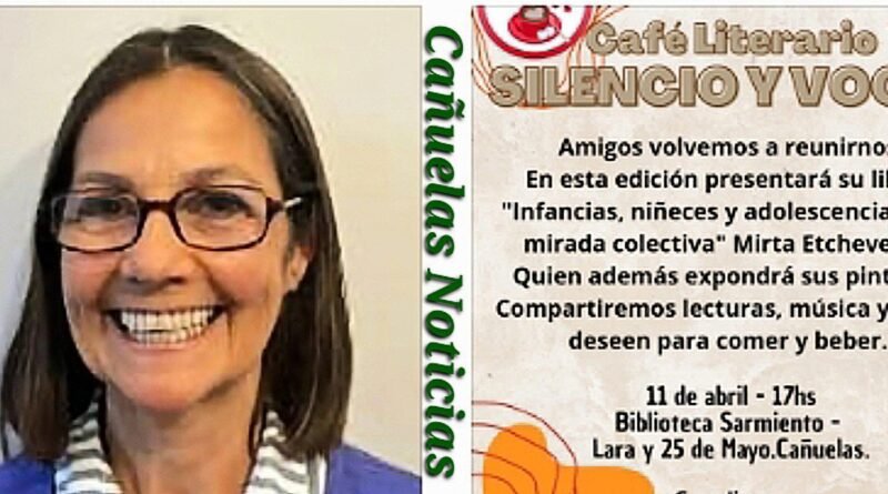 Cañuelas El Café Literario Silencio y Voces regresa con una mirada sobre las infancias y la adolescencia
