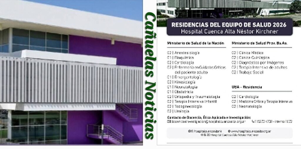 Cañuelas El Hospital Cuenca Alta abre la convocatoria 2026 con 36 cupos para residencias médicas y de salud
