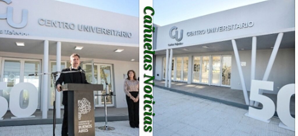 Kicillof inaugura en Carlos Tejedor el centro universitario Nº50 del Programa Puentes