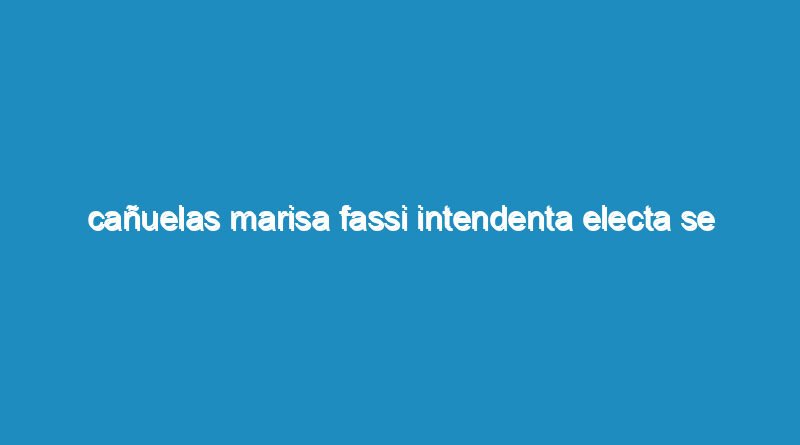Cañuelas Marisa Fassi Intendenta electa se reunió con el equipo del Gobernador Axel Kicillof.